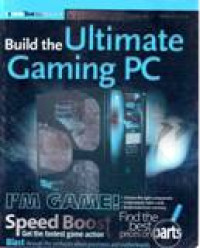 BUILD THE ULTIMATE GAMING PC