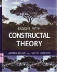 DESIGN WITH CONSTRUCTAL THEORY