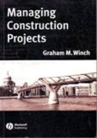 MANAGING CONSTRUCTION PROJECTS