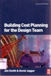 BUILDING COST PLANNING FOR THE DESIGN TEAM