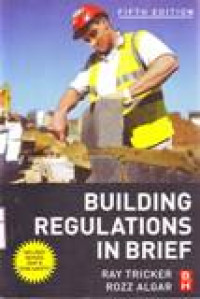 BUILDING REGULATIONS IN BRIEF