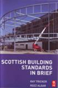 SCOTTISH BUILDING STANDARDS IN BRIEF