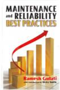 MAINTENANCE AND RELIABILITY BEST PRACTICES