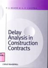 DELAY ANALYSIS IN CONSTRUCTION CONTRACTS