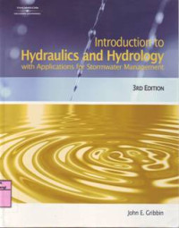 INTRODUCTION TO HYDRAULICS AND HYDROLOGY WITH APPLICATIONS FOR STORMWATER MANAGEMENT