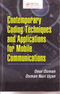 CONTEMPORARY CODING TECHNIQUES AND APPLICATIONS FOR MOBILE COMMUNICATIONS