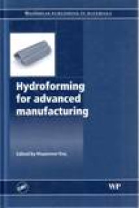 HYDROFORMING FOR ADVANCED MANUFACTURING