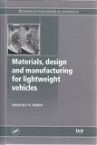 MATERIALS, DESIGN AND MANUFACTURING FOR LIGHTWEIGHT VEHICLES