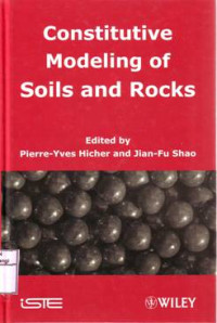 CONSTITUTIVE MODELING OF SOILS AND ROCKS