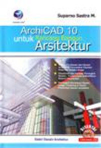 ARCHICAD 10 UNTUK RANCANG BANGUN ARSITEKTUR