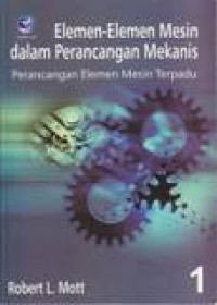 ELEMEN-ELEMEN MESIN DALAM PERANCANGAN MEKANIS; BUKU 2