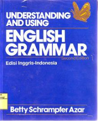UNDERSTANDING AND USING ENGLISH GRAMMAR