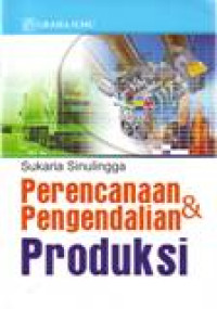 PERENCANAAN & PENGENDALIAN PRODUKSI