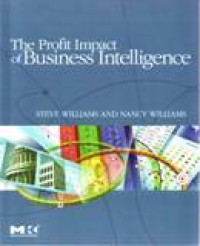 THE PROFIT IMPACT OF BUSINESS INTELLIGENCE