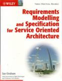 REQUIREMENTS MODELLING AND SPECIFICATION FOR SERVICE ORIENTED ARCHITECTURE