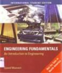 ENGINEERING FUNDAMENTALS AN INTRODUCTION TO ENGINEERING