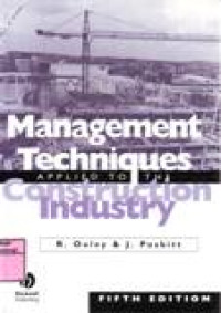 MANAGEMENT TECHNIQUES APPLIED TO THE CONSTRUCTION INDUSTRY