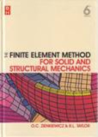 THE FINITE ELEMENT METHOD FOR SOLID AND STRUCTURAL MECHANICS