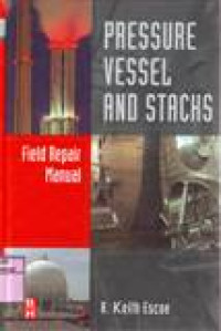 PRESSURE VESSEL AND STACKS : FIELD REPAIR MANUAL