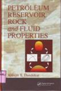 PETROLIUM RESERVOIR ROCK AND FLUID PROPERTIES