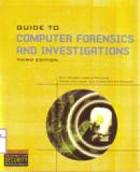 GUIDE TO COMPUTER FORENSICS AND INVESTIGATIONS