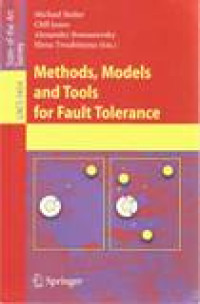 METHODS, MODELS AND TOOLS FOR FAULT TOLERANCE