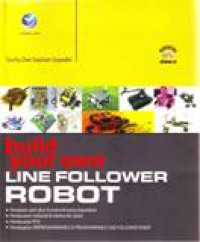 BUILD YOUR OWN LINE FOLLOWER ROBOT