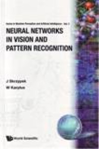 NEURAL NETWORKS IN VISION AND PATTERN RECOGNITION