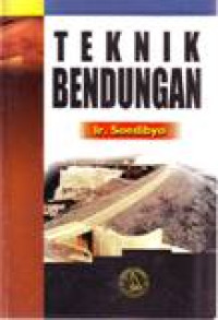 TEKNIK BENDUNGAN