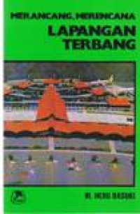 MERANCANG, MERENCANA LAPANGAN TERBANG