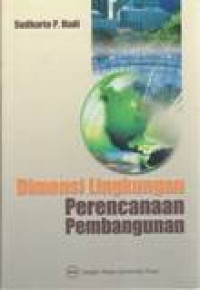 DIMENSI LINGKUNGAN PERENCANAAN PEMBANGUNAN