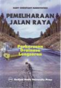 PEMELIHARAAN JALAN RAYA