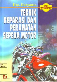 TEKNIK REPARASI DAN PERAWATAN SEPEDA MOTOR