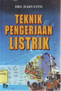 TEKNIK PENGERJAAN LISTRIK