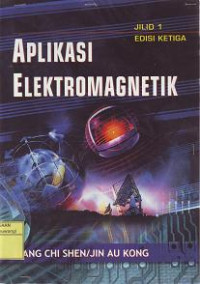 APLIKASI ELEKTROMAGNETIK JILID 1