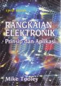 RANGKAIAN ELEKTRONIK PRINSIP DAN APLIKASI