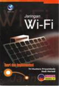 JARINGAN WI-FI TEORI DAN IMPLEMENTASI