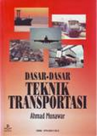 DASAR-DASAR TEKNIK TRANSPORTASI