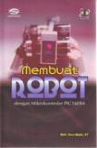 MEMBUAT ROBOT DENGAN MIKROKONTROLER PIC16F84