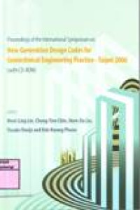 NEW GENERATION DESIGN CODES FOR GEOTECHNICAL ENGINEERING PRACTICE - TAIPEI 2006