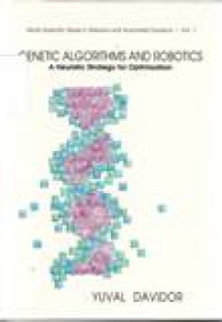 GENETIC ALGORITHMS AND ROBOTICS