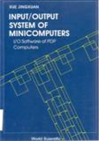 INPUT/OUTPUT SYSTEMS OF MINICOMPUTERS