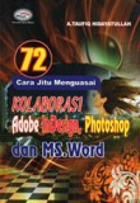 CARA JITU MENGUASAI KOLABORASI ADOBE INDESIGN PHOTOSHOP DAN MS.WORD