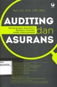 AUDITING DAN ASURANS (PEMERIKSAAN AKUNTASI BERBASIS STANDAR AUDIT INTERNASIONAL)