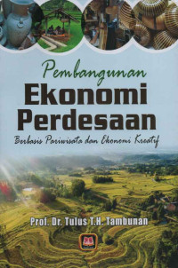 PEMBANGUNAN EKONOMI PERDESAAN BERBASIS PARIWISATA DAN EKONOMI KREATIF