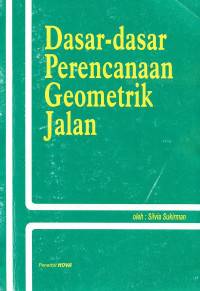 DASAR-DASAR PERENCANAAN GEOMETRIK JALAN