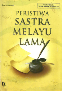 PERISTIWA SASTRA MELAYU LAMA