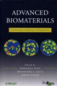 ADVANCE BIOMATERIAL: FUNDAMENTAL, PROCESSING, AND APPLICATION