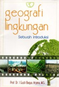 GEOGRAFI LINGKUNGAN SEBUAH INTRODUKSI