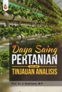 DAYA SAING PERTANIAN DALAM TINJAUAN ANALISIS